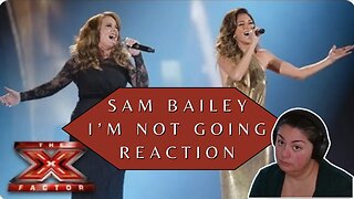 FIRST TIME REACTING TO | Sam Bailey - I'm Not Going - X Factor Final 2013