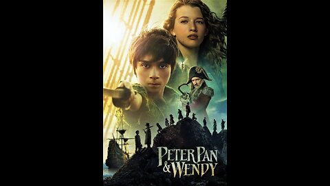 Peter Pan and Wendy - Movie Review