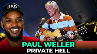 🎵 Paul Weller - Private Hell REACTION