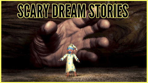 4 Scary Dream Stories