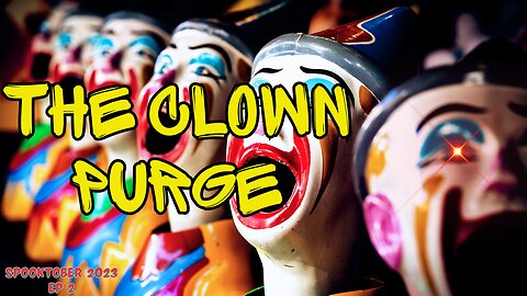 Spooktober 2023 | The Killer Clown Purge