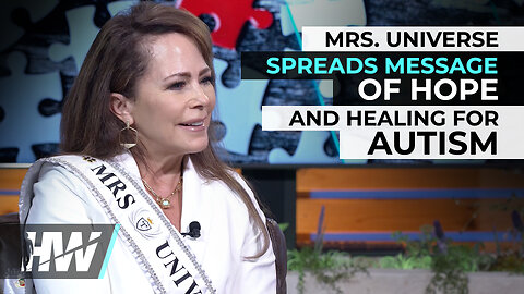 MRS. UNIVERSE SPREADS MESSAGE OF HOPE AND HEALING FOR AUTISM