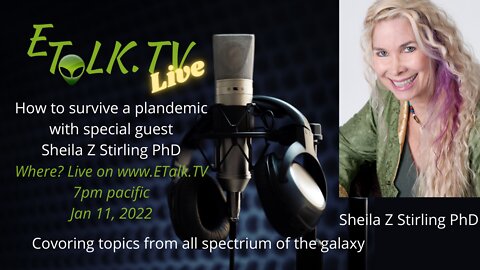 HOw to survive a plandemic/pandemic with special guest Sheila Z Stirling PhD