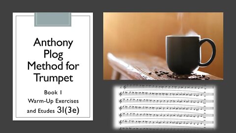 Anthony Plog Method for Trumpet - Book 1 Warm Up Exercises and Etudes 3I(3e)