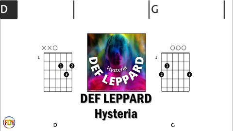 DEF LEPPARD Hysteria - FCN GUITAR CHORDS & LYRICS