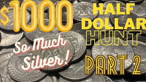 SILVER EVERYWHERE!! $1000 Half Dollar Hunt Part TWO! So much #Silver