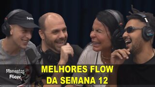 MELHORES FLOW DA SEMANA 12 DE 2021 | MOMENTOS FLOW