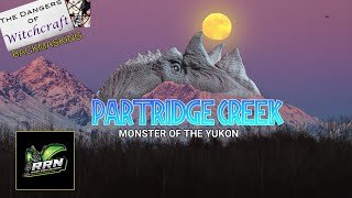 Dinosaur of the North | Partridge Creek | Partridge Creek Beast