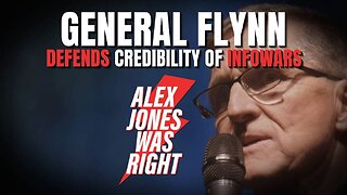 Alex Was Right! Gen. Flynn Defends InfoWars.