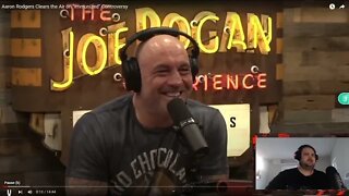 Reacting To Joe Rogan & Aaron Rodgers "Clearing The Air"