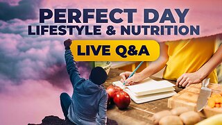 PERFECT DAY LIFESTYLE & NUTRITION LIVE Q&A