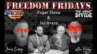 Freedom Friday LIVE 4/7/2023 with Roger Stone & Sal Greco