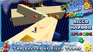 Super Mario Sunshine: Ricco Harbor [Ep. 4] - The Secret of Ricco Tower (commentary) Switch