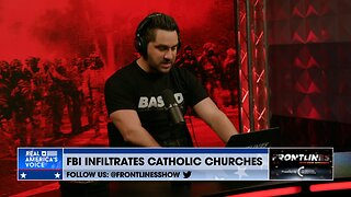THE FBI IS GOING AFTER THE CATHOLIC CHURCH NOW!