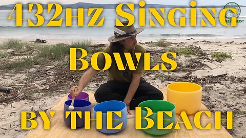 432hz Singing Bowls by The Beach - Live Sound Bath - Sound of Waves and Crystal Bowls