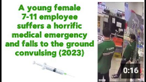 A young female 7-11 employee suffers a horrific medical emergency. (2023) 💉