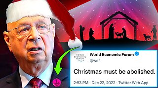 🎄🎁 "Satan Klaus (Schwab)" and the WEF Wants to Cancel Christmas to Fight CLIMATE CHANGE? Go F Yourself...