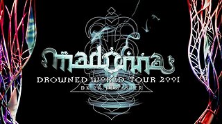 They Arrived in a Space Ship: 2001 Drowned World Tour – Madonna | Ode to Cirque Du Soleil