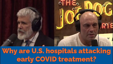 Dr. Robert Malone mentions plausible reason why U.S. hospitals are attacking early COVID treatment