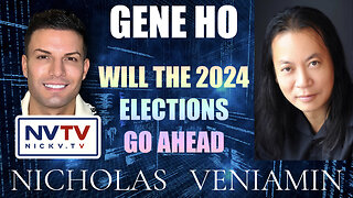 Gene Ho Discusses Will The 2024 Election Go Ahead with Nicholas Veniamin