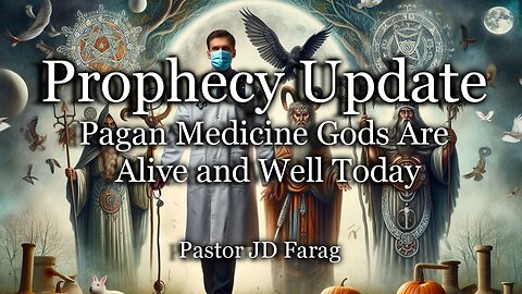 Prophecy Update: Pagan Medicine Gods Are Alive and Well Today