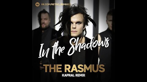 The Rasmus - In the Shadows (Official Music Video)