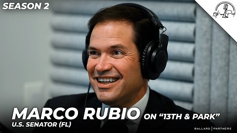 "Let's Talk" with Marco Rubio | 13th & Park