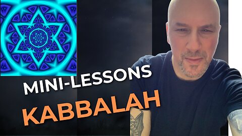 Kabbalah Mini-Lesson #1