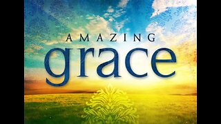 Amazing grace achieving the unachievable