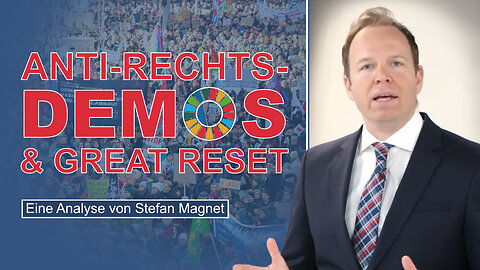Anti-Rechts-Demos und Great Reset.Analyse von Stefan Magnet@kla.tv🙈🐑🐑🐑 COV ID1984