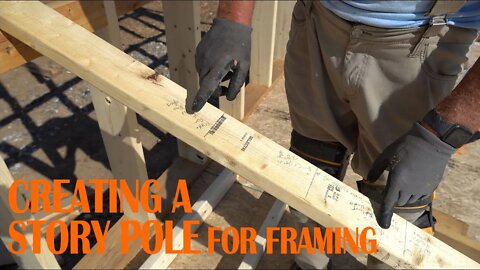 EP. 019 Creating A Story Pole For Framing