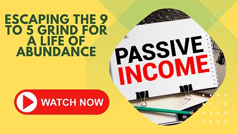 Navigating the World of Passive Income Beyond the 9 to 5."