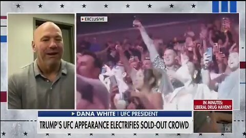 Dana White: Trump's UFC Appearance Was Insane, Crazy!