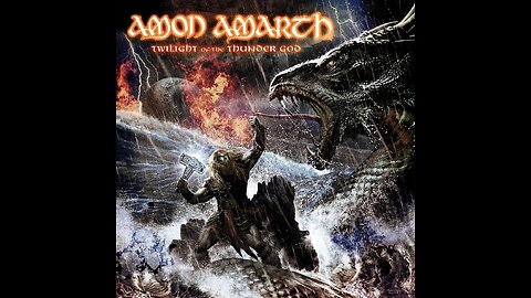 Amon Amarth - Twilight Of The Thunder God