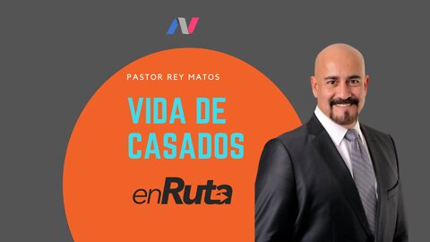 Vida de Casado con el pastor Rey Matos.