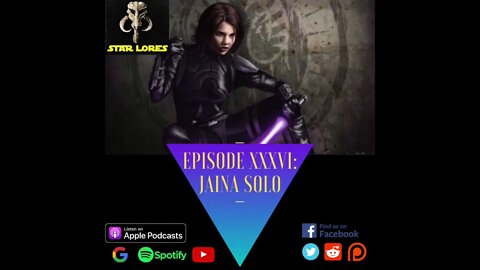 Episode 36: Jaina Solo