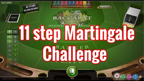 11 Step Baccarat Martingale Challenge Strategy || How to Win at Baccarat