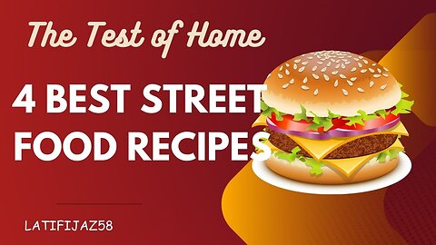 4 Best Street Food Recipes