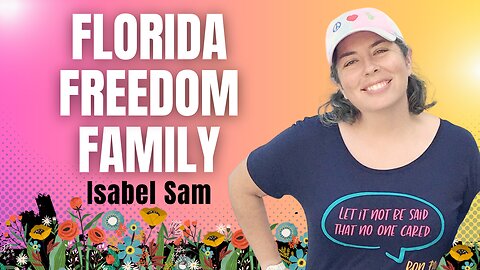 Finding Community in Florida Freedom Family with Isabel Sam