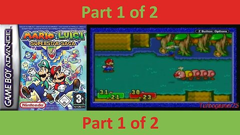 Mario and Luigi Superstar Saga 1 of 2 Playthrough Nintendo Gameboy Advance