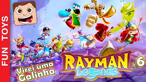 Rayman Legends #6 - Virei uma Galinha em uma fase e fiquei PEQUENO em outra! IRADO!