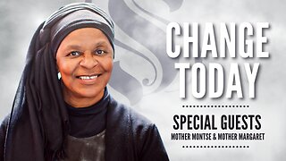 Sister2Sister 12-01-2022 | Change Today | Special Guests Mother Montse & Mother Margaret
