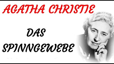 KRIMI Hörfilm - Agatha Christie - DAS SPINNGEWEBE
