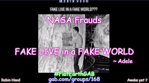 NASA Fraud - FAKE LIVE in a FAKE WORLD ~ Adele