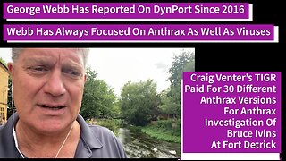 George Webb Has Been Reporting On Anthrax Gang At DynPort For Seven Years