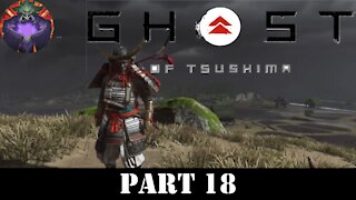 Ghost Of Tsushima Part 18 (First Time Playthrough): A New Horizon