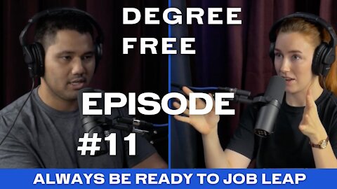 Always Be Ready to Job Leap - Ep. 11 | Degree Free with Ryan and Hannah Maruyama