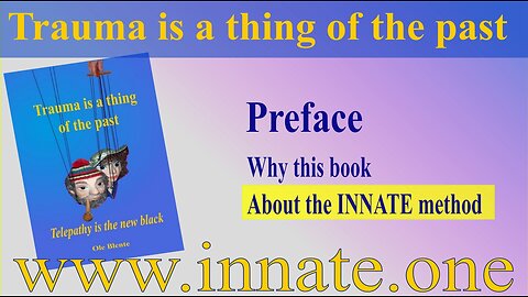 #2 What is the INNATE method all about? — Trauma is a thing of the past - About the INNATE method
