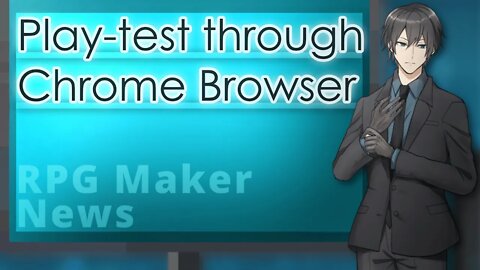 Playtest MV Project Through Chrome Browser (macOS Big Sur Workaround) | RPG Maker News #128