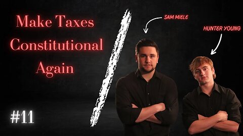 No New Taxes: Why We Need LESS Taxes| Ep. 11